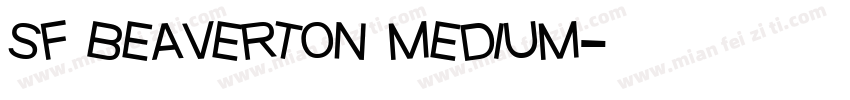sf beaverton medium字体转换